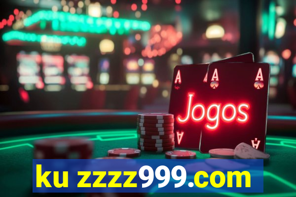 ku zzzz999.com